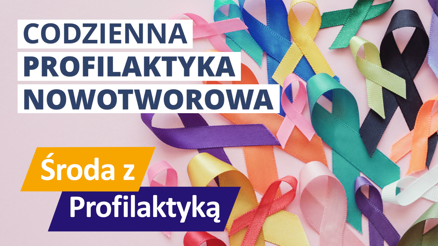 Ilustracja do informacji: Środa z Profilaktyką - Codzienna profilaktyka nowotworowa. Pomoc psychoonkologiczna w chorobach nowotworowych dla pacjentów i ich rodzin. 