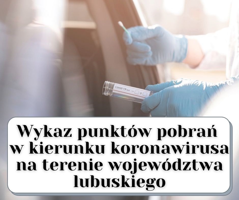 Baner: Wykaz punktów pobrań wymazów w kierunku koronawirusa w woj. lubuskim
